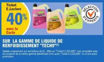 SUR LA GAMME DE LIQUIDE DE RERFOIDISSEMENT "TECH9"(1)