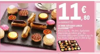 24 MINI GÂTEAUX LUNCH CLASSIQUE