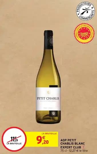 AOP PETIT CHABLIS BLANC EXPERT CLUB
