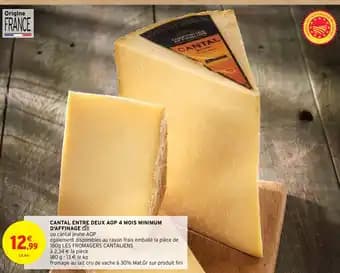 CANTAL ENTRE DEUX AOP 4 MOIS MINIMUM D'AFFINAGE