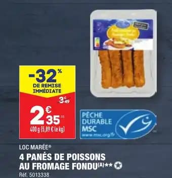 4 PANÉS DE POISSONS AU FROMAGE FONDU(A)***