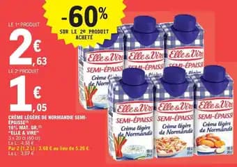 CRÈME LÉGÈRE DE NORMANDIE SEMI- ÉPAISSE(5) 18% MAT. GR.(7) "ELLE & VIRE"