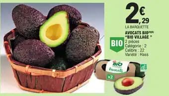 AVOCATS BIO(4)(8) "BIO VILLAGE "