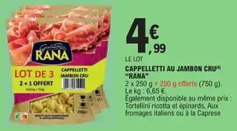 CAPPELLETTI AU JAMBON CRU(4) "RANA"