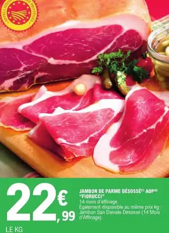 JAMBON DE PARME DÉSOSSÉ (1) AOP(6) "FIORUCCI"