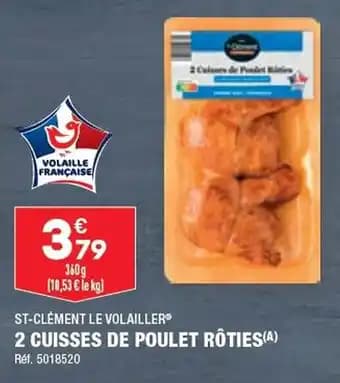 2 CUISSES DE POULET RÔTIES(A)