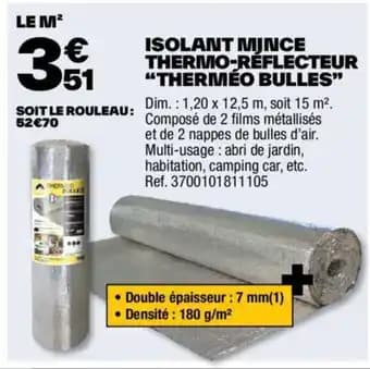 ISOLANT MINCE THERMO-RÉFLECTEUR "THERMÉO BULLES”