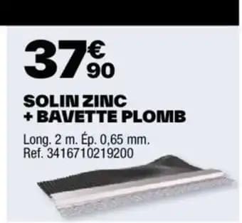 SOLIN ZINC + BAVETTE PLOMB