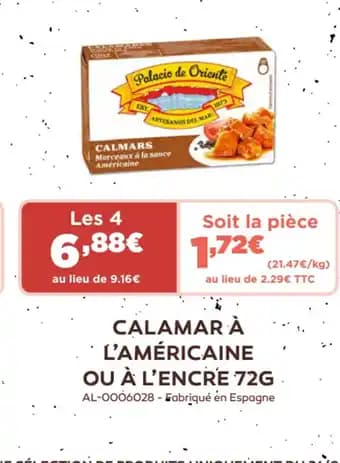 CALAMAR À L'AMÉRICAINE OU À L'ENCRE 72G