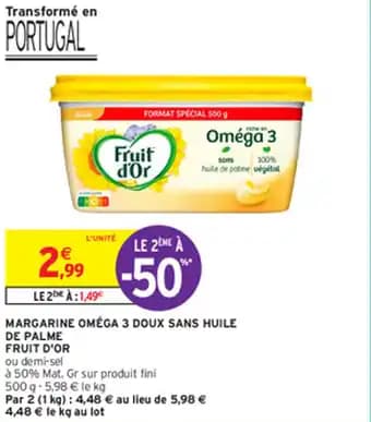 MARGARINE OMEGA 3 DOUX SANS HUILE DE PALME FRUIT D'OR