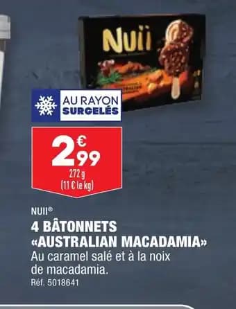 4 BÂTONNETS «AUSTRALIAN MACADAMIA>>