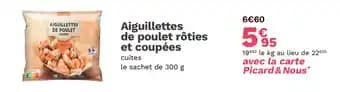 Aiguillettes de poulet rôties et coupées
