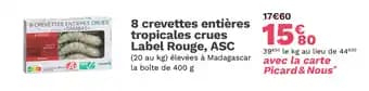 8 crevettes entières tropicales crues Label Rouge, ASC