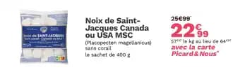 Noix de Saint- Jacques Canada ou USA MSC