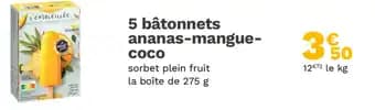 5 bâtonnets ananas-mangue-coco