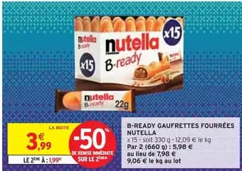 Promotion Exclusives de 4
Nutella b ready : Découvrez l'Offre incontournable