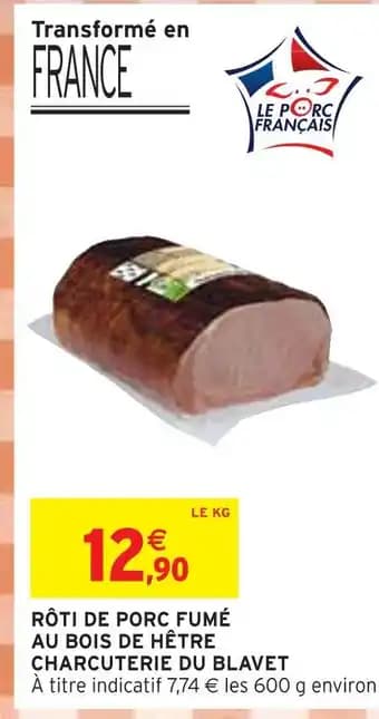 CHARCUTERIE DU BLAVET Rôti de porc fumé au bois de hêtre