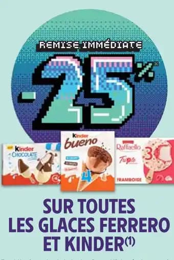 Promotion Exclusives de 11
Ferrero : Découvrez l'Offre incontournable