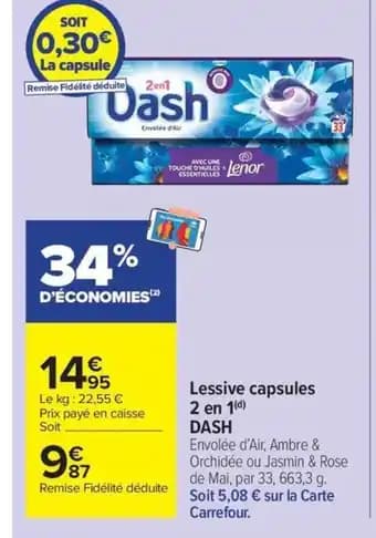 Promotion Exclusives de 32
            
        
        Dash : Découvrez l'Offre incontournable