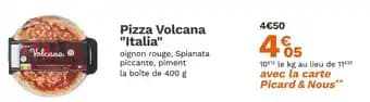 Picard Pizza Volcana Italia