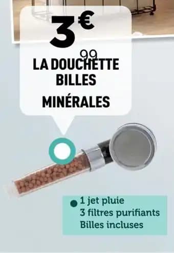 La douchette billes minérales