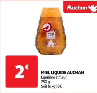 Promotion Exclusives de 3
Miel liquide : Découvrez l'Offre incontournable