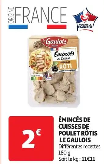 Promotion Exclusives de 1
Émincés de poulet : Découvrez l'Offre incontournable