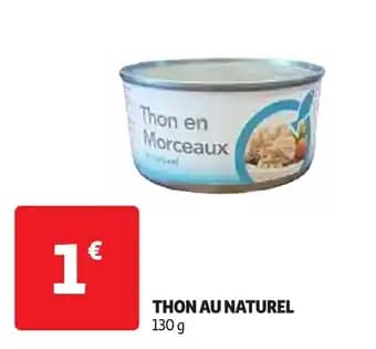 Promotion Exclusives de 20
Thon naturel : Découvrez l'Offre incontournable