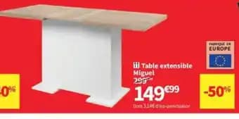 Promotion Exclusives de 2
Table extensible : Découvrez l'Offre incontournable