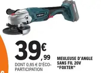 Promotion Exclusives de 6
Meuleuse sans fil : Découvrez l'Offre incontournable