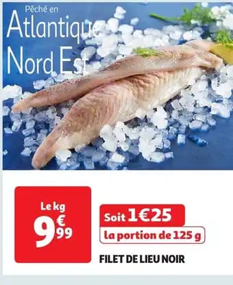 Promotion Exclusives de 2
Filet de lieu : Découvrez l'Offre incontournable