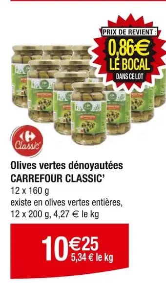 CARREFOUR CLASSIC Olives vertes dénoyautées