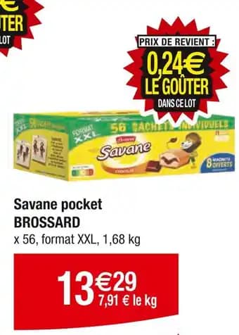 Promotion Exclusives de 1
Brossard savane : Découvrez l'Offre incontournable