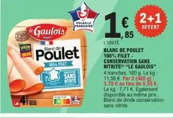 LE GAULOIS Blanc de poulet 100% filet - conservation sans nitrite