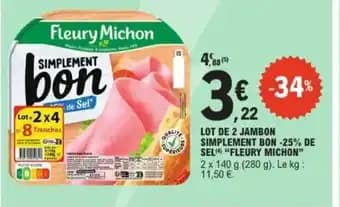 FLEURY MICHON Lot de 2 jambon simplement bon -25% de sel 2 x 140 g