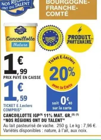 Promotion Exclusives de 3
Cancoillotte : Découvrez l'Offre incontournable