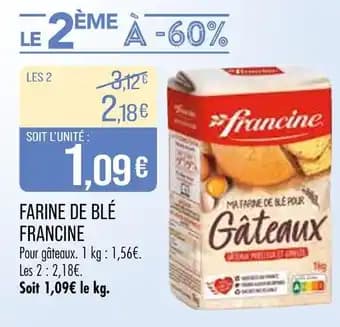 Promotion Exclusives de 24
Farine blé : Découvrez l'Offre incontournable