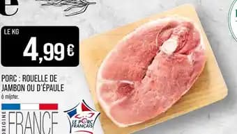 Promotion Exclusives de 3
Rouelle de jambon : Découvrez l'Offre incontournable