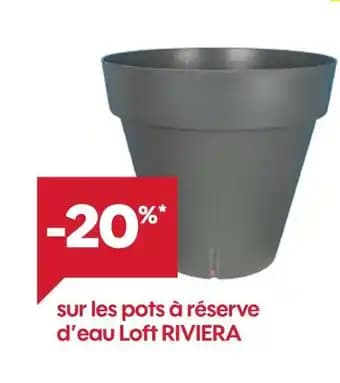 Loft Riviera -20% sur les pots à réserve d'eau Loft Riviera