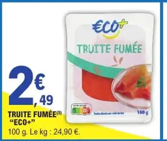 Promotion Exclusives de 3
Truite fumée : Découvrez l'Offre incontournable