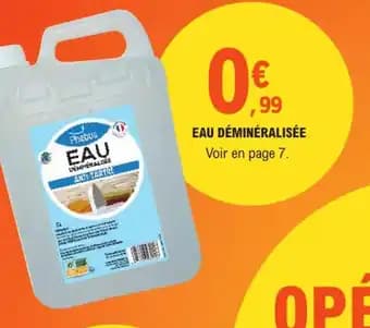 Promotion Exclusives de 2
Eau déminéralisée : Découvrez l'Offre incontournable