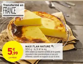 Promotion Exclusives de 1
Flan nature : Découvrez l'Offre incontournable