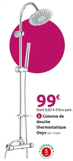 Promotion Exclusives de 5
Douche thermostatique : Découvrez l'Offre incontournable