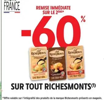 RichesMonts -60% de remise immédiate sur le 2ème sur tout RichesMonts