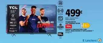 Promotion Exclusives de 12
TCL : Découvrez l'Offre incontournable