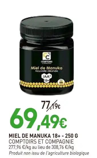 COMPTIORS ET COMPAGNIE MIEL DE MANUKA 18+ - 250 G