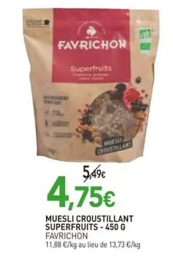FAVRICHON Muesli croustillant superfruits 450 g