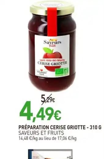 SAVEURS ET FRUITS Préparation cerise griotte 310 g
