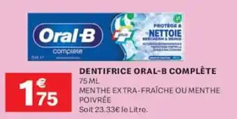 Promotion Exclusives de 11
Oral b dentifrice : Découvrez l'Offre incontournable