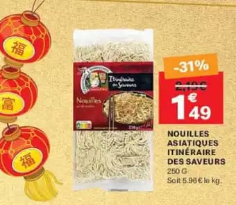 ITINÉRAIRE DES SAVEURS Nouilles asiatiques 250 g